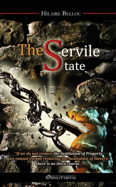 Обложка книги The Servile State, Hilaire Belloc