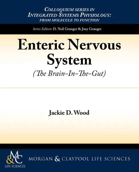 Обложка книги Enteric Nervous System. The Brain-In-The-Gut, Jackie D. Wood