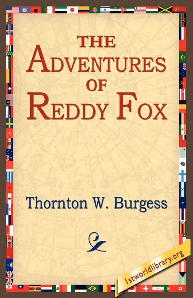 Обложка книги The Adventures of Reddy Fox, Thornton W. Burgess