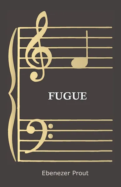 Обложка книги Fugue, Ebenezer Prout