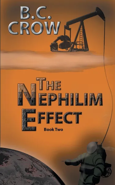 Обложка книги The Nephilim Effect. Book 2, B.C. Crow