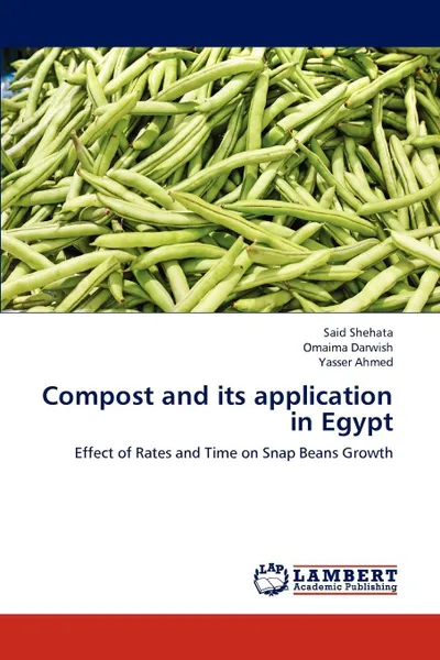 Обложка книги Compost and its application in Egypt, Said Shehata, Omaima Darwish, Yasser Ahmed