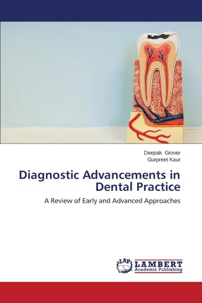 Обложка книги Diagnostic Advancements in Dental Practice, Grover Deepak, Kaur Gurpreet