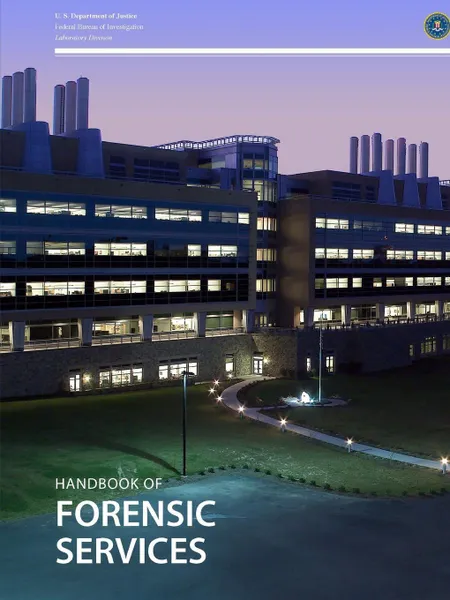 Обложка книги Handbook of Forensic Services, Federal Bureau of Investigation