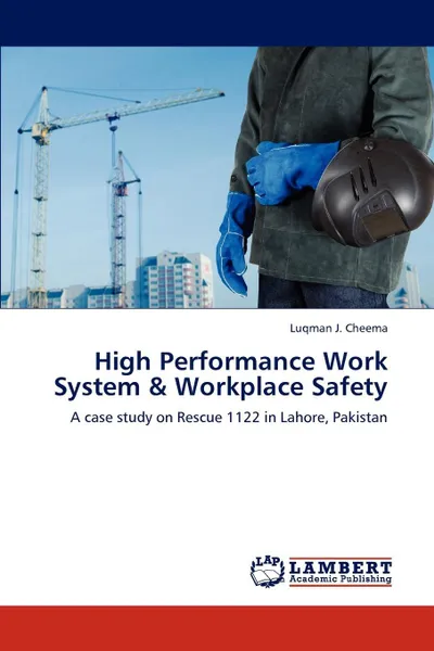 Обложка книги High Performance Work System & Workplace Safety, Cheema Luqman J.