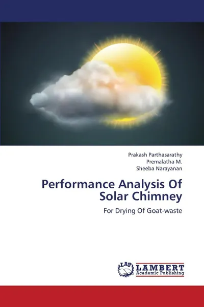 Обложка книги Performance Analysis of Solar Chimney, Parthasarathy Prakash, M. Premalatha, Narayanan Sheeba