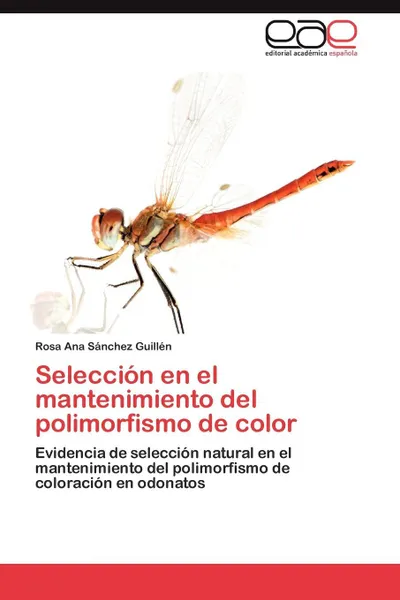 Обложка книги Seleccion en el mantenimiento del polimorfismo de color, Sánchez Guillén Rosa Ana