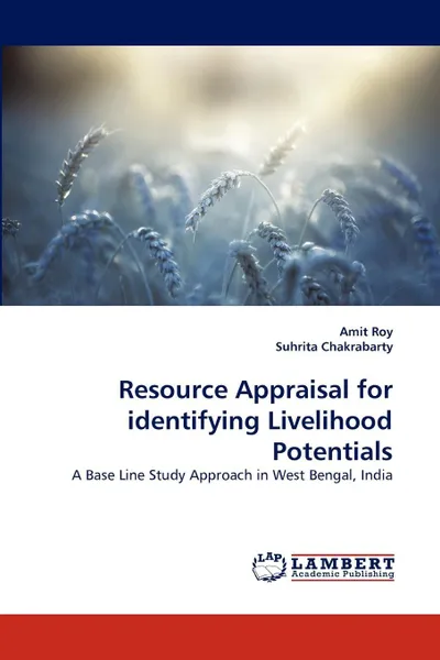 Обложка книги Resource Appraisal for identifying Livelihood Potentials, Amit Roy, Suhrita Chakrabarty