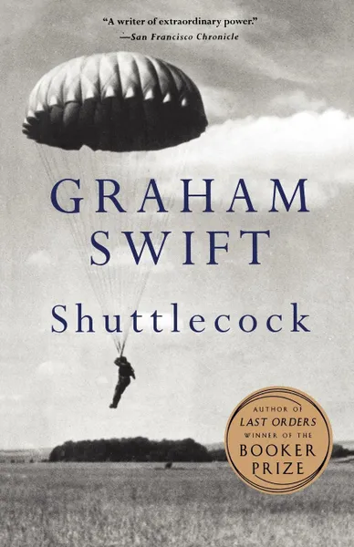 Обложка книги Shuttlecock, Graham Swift