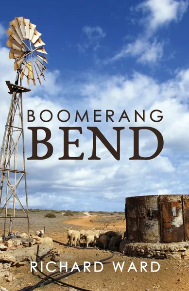 Обложка книги Boomerang Bend, Richard Ward