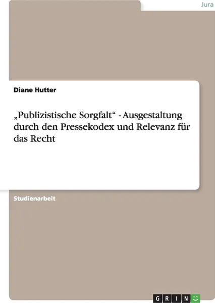 Обложка книги .Publizistische Sorgfalt