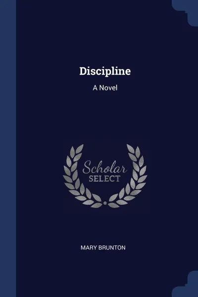 Обложка книги Discipline. A Novel, Mary Brunton