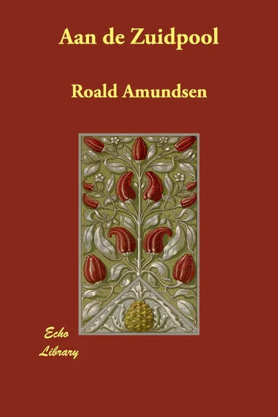 Обложка книги Aan de Zuidpool, Roald Amundsen