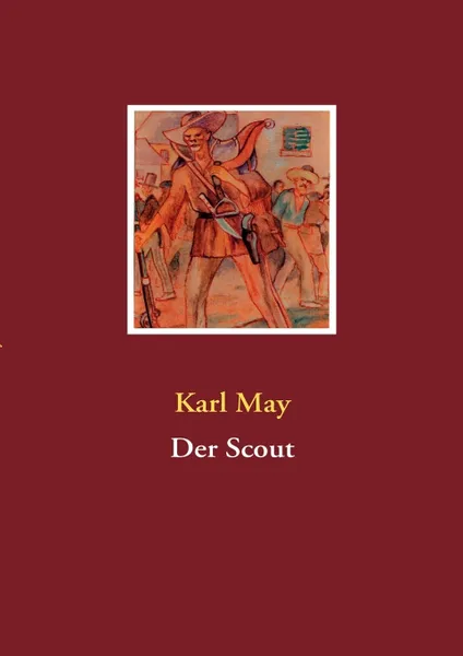 Обложка книги Der Scout, Karl May