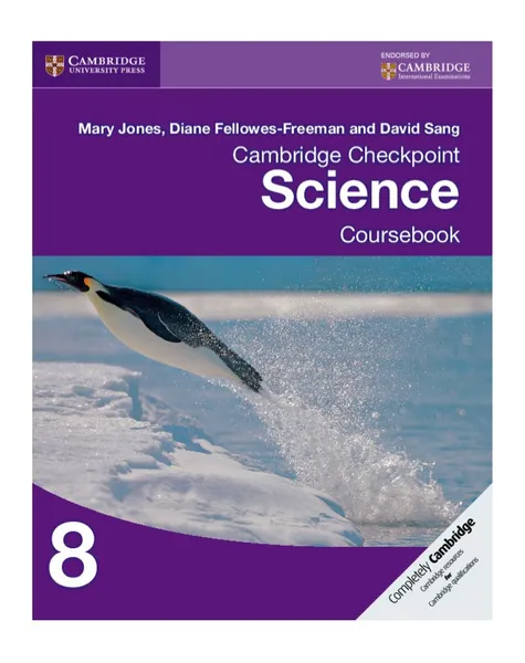 Обложка книги Cambridge Checkpoint Science Coursebook 8, Mary Jones , Diane Fellowes-Freeman , David Sang