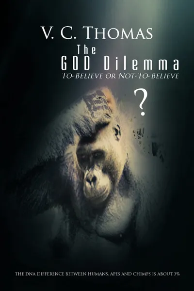 Обложка книги The God Dilemma, V.C. Thomas