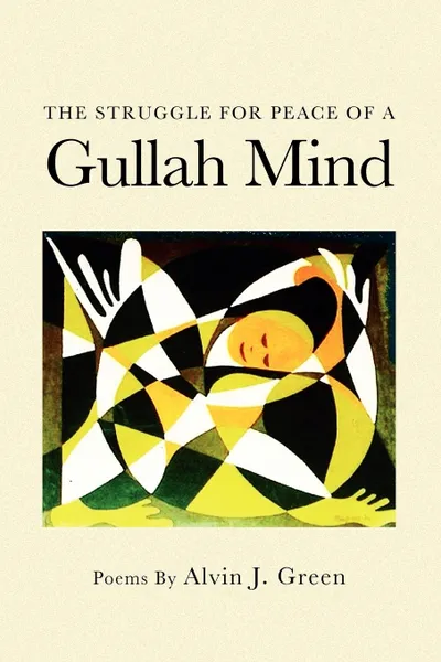 Обложка книги The Struggle for Peace of a Gullah Mind, Alvin J. Green