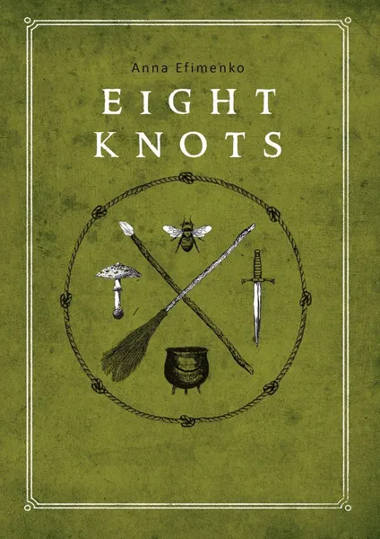 Обложка книги Eight knots, Anna Efimenko