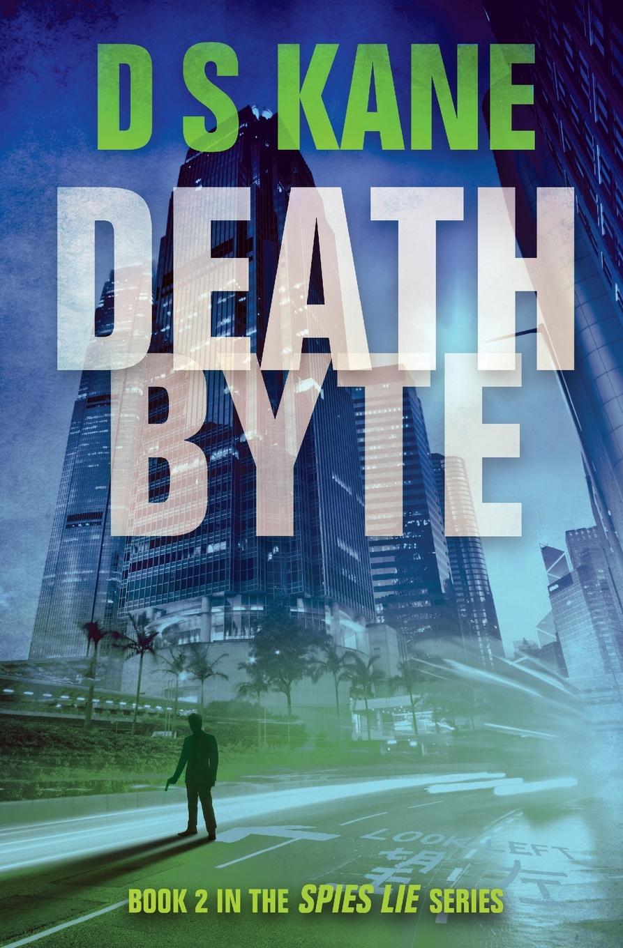 фото Deathbyte. Book 2 in the Spies Lie Series