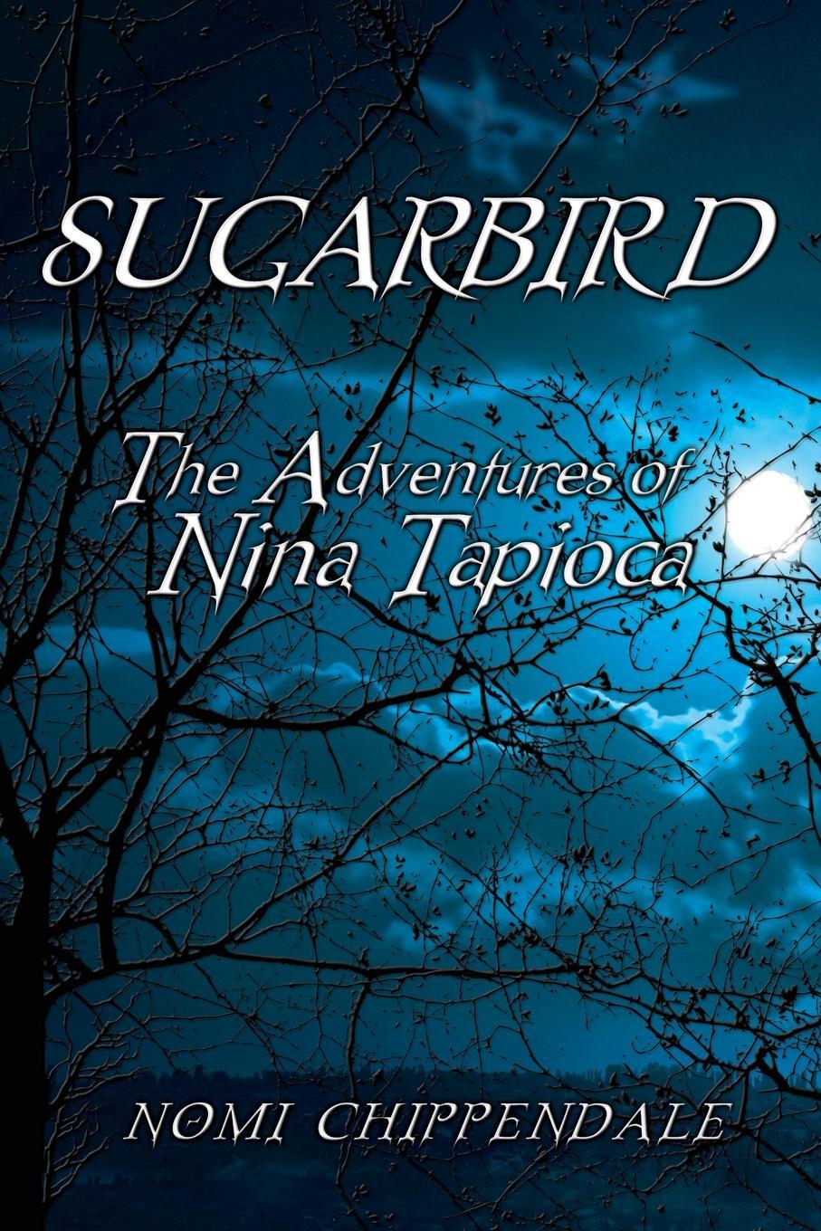 фото Sugarbird. The Adventures of Nina Tapioca