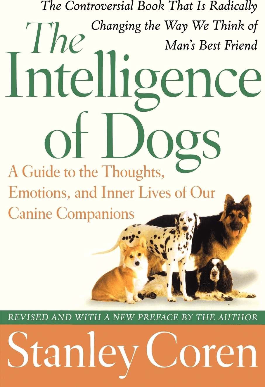 фото The Intelligence of Dogs. A Guide to the Thoughts, Emotions, and Inner Lives of Our Canine Companions