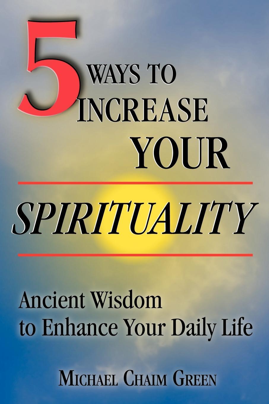 фото 5 Ways to Increase Your Spirituality. Ancient Wisdom to Enhance Your Daily Life