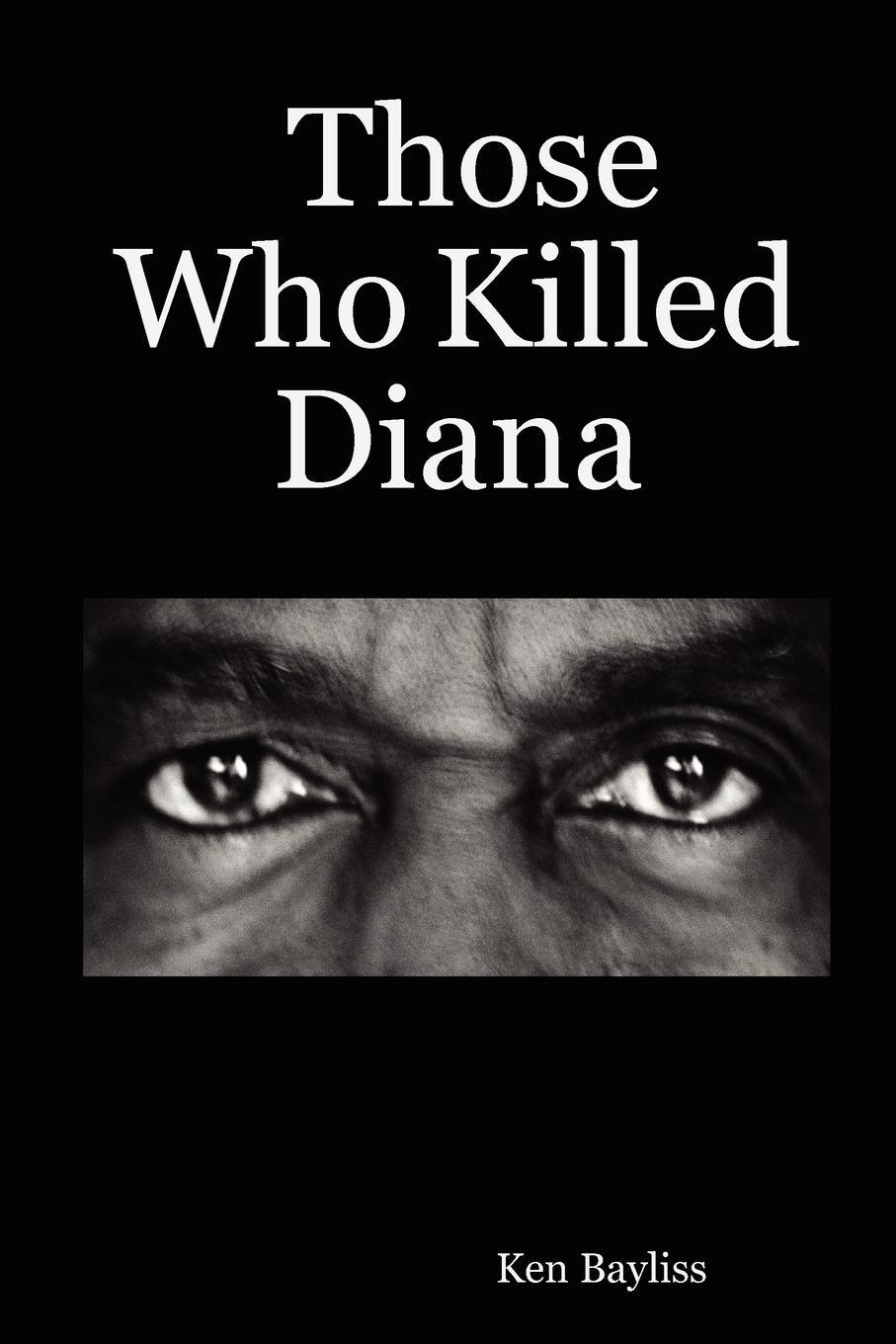 фото Those Who Killed Diana