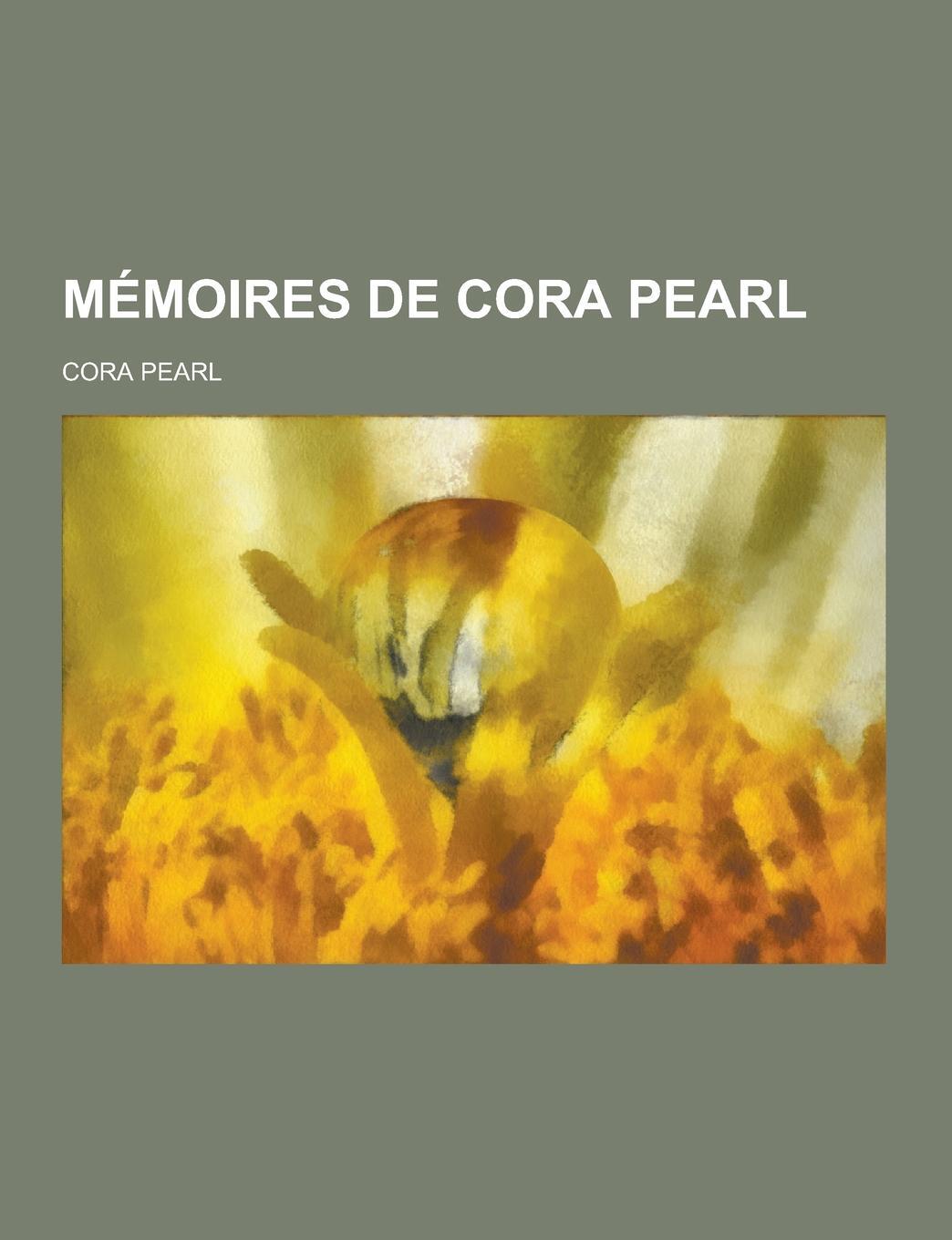 фото Memoires de Cora Pearl