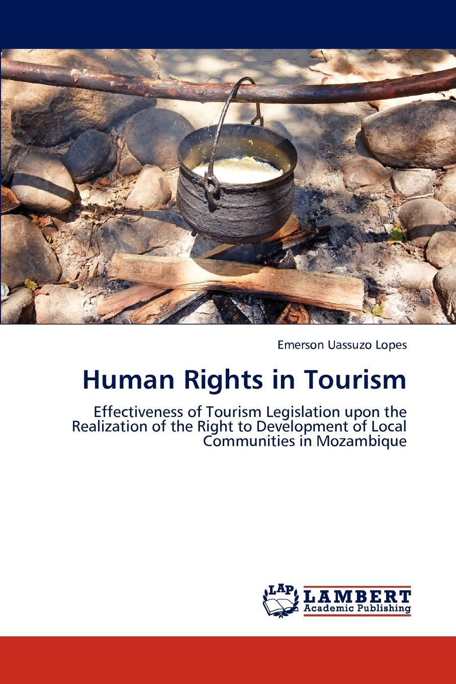 Human Rights in Tourism. Emerson Uassuzo Lopes Human Rights in Tourism. Emerson Uassuzo Lopes