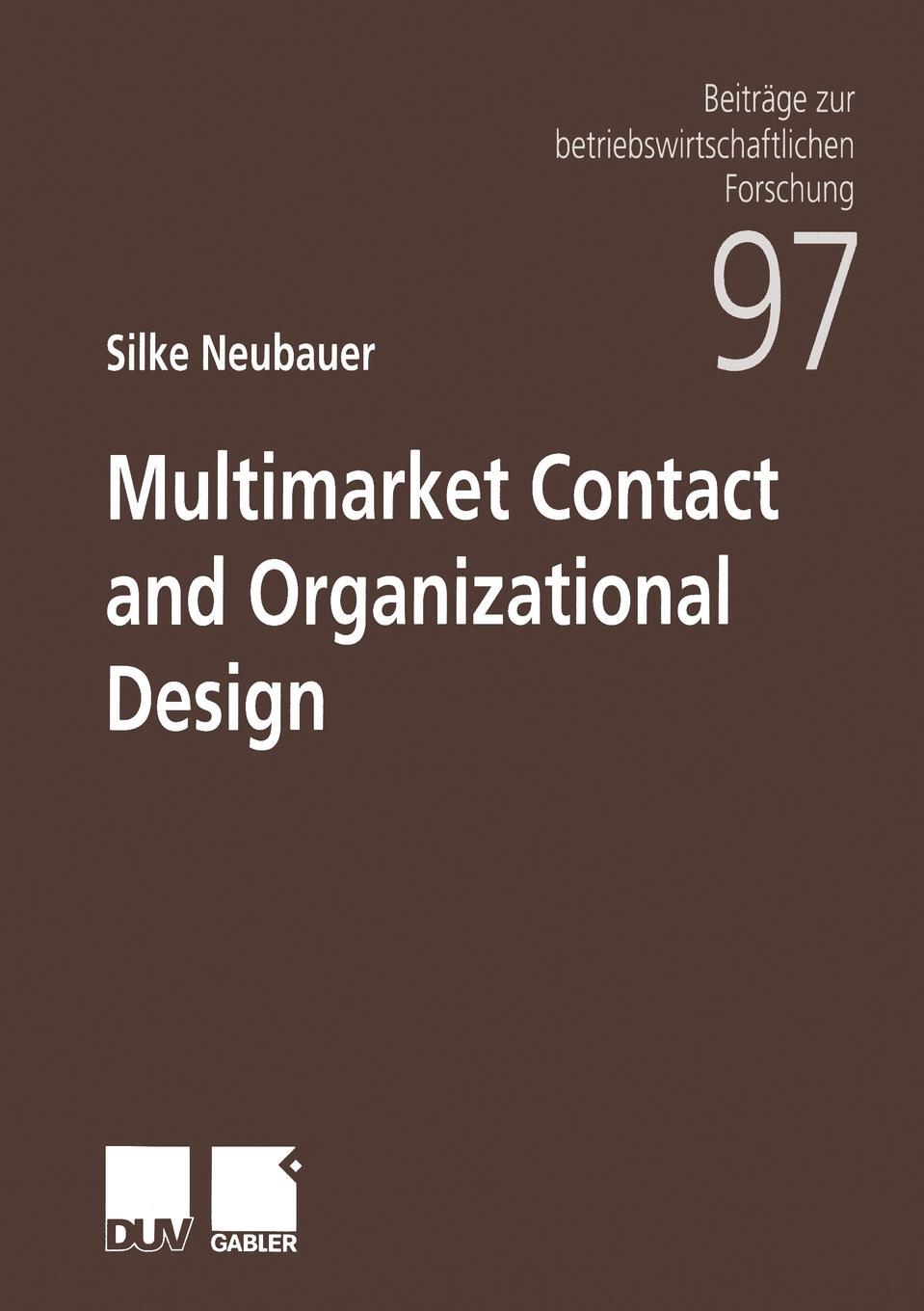 фото Multimarket Contact and Organizational Design