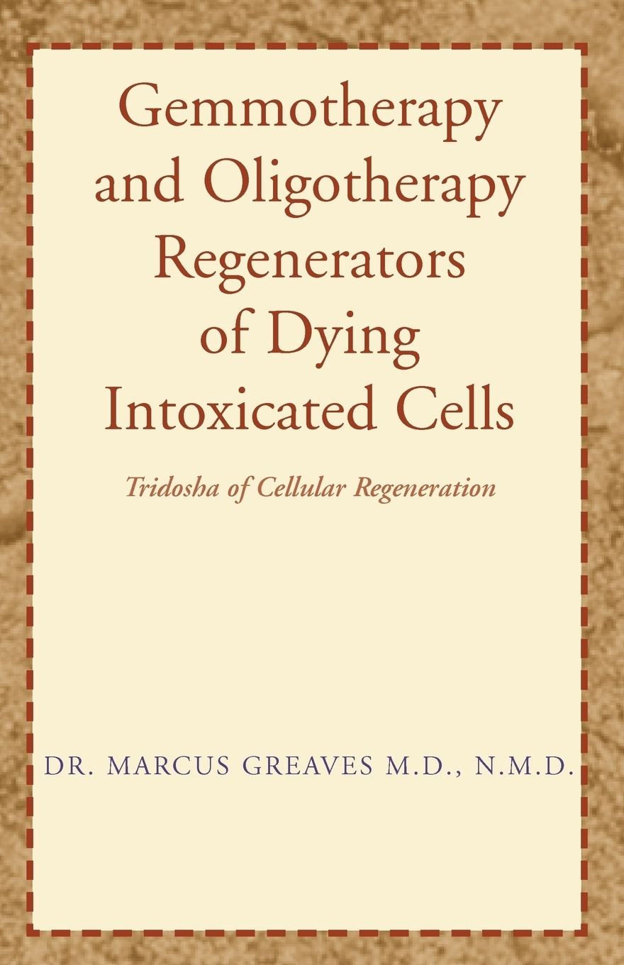 фото Gemmotherapy and Oligotherapy Regenerators of Dying Intoxicated Cells