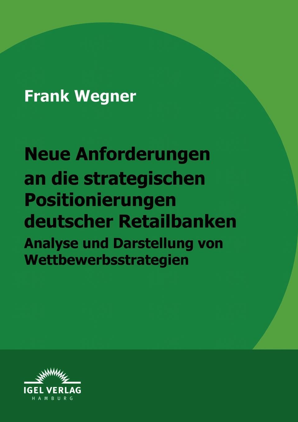 фото Neue Anforderungen an die strategischen Positionierungen deutscher Retailbanken