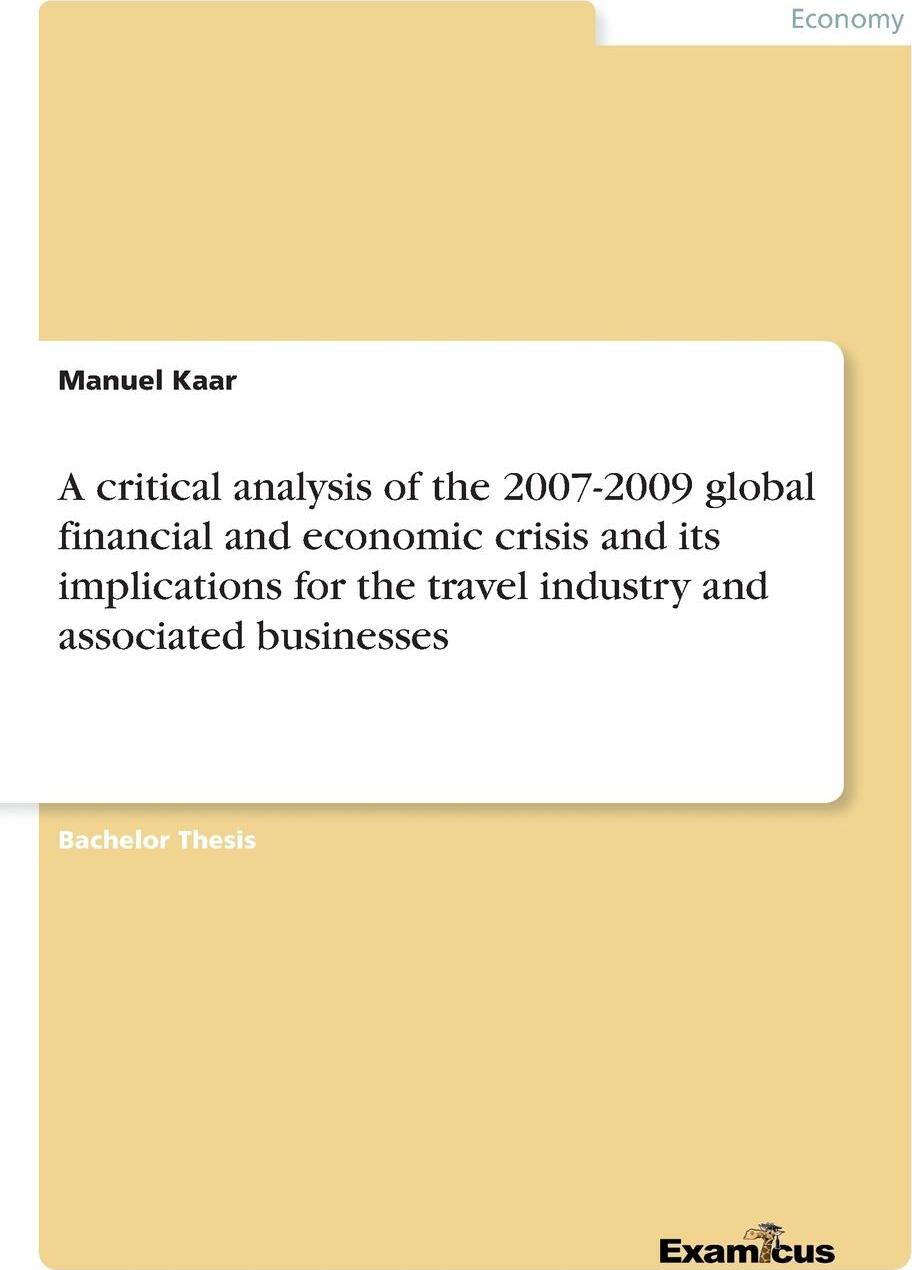 фото A critical analysis of the 2007-2009 global financial and economic crisis and its implications for the travel industry and associated businesses