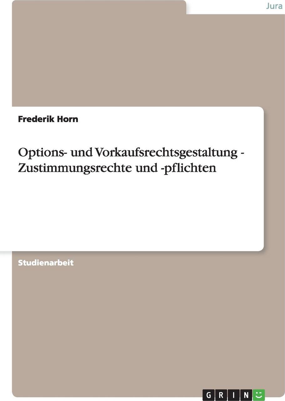 фото Options- und Vorkaufsrechtsgestaltung - Zustimmungsrechte und -pflichten