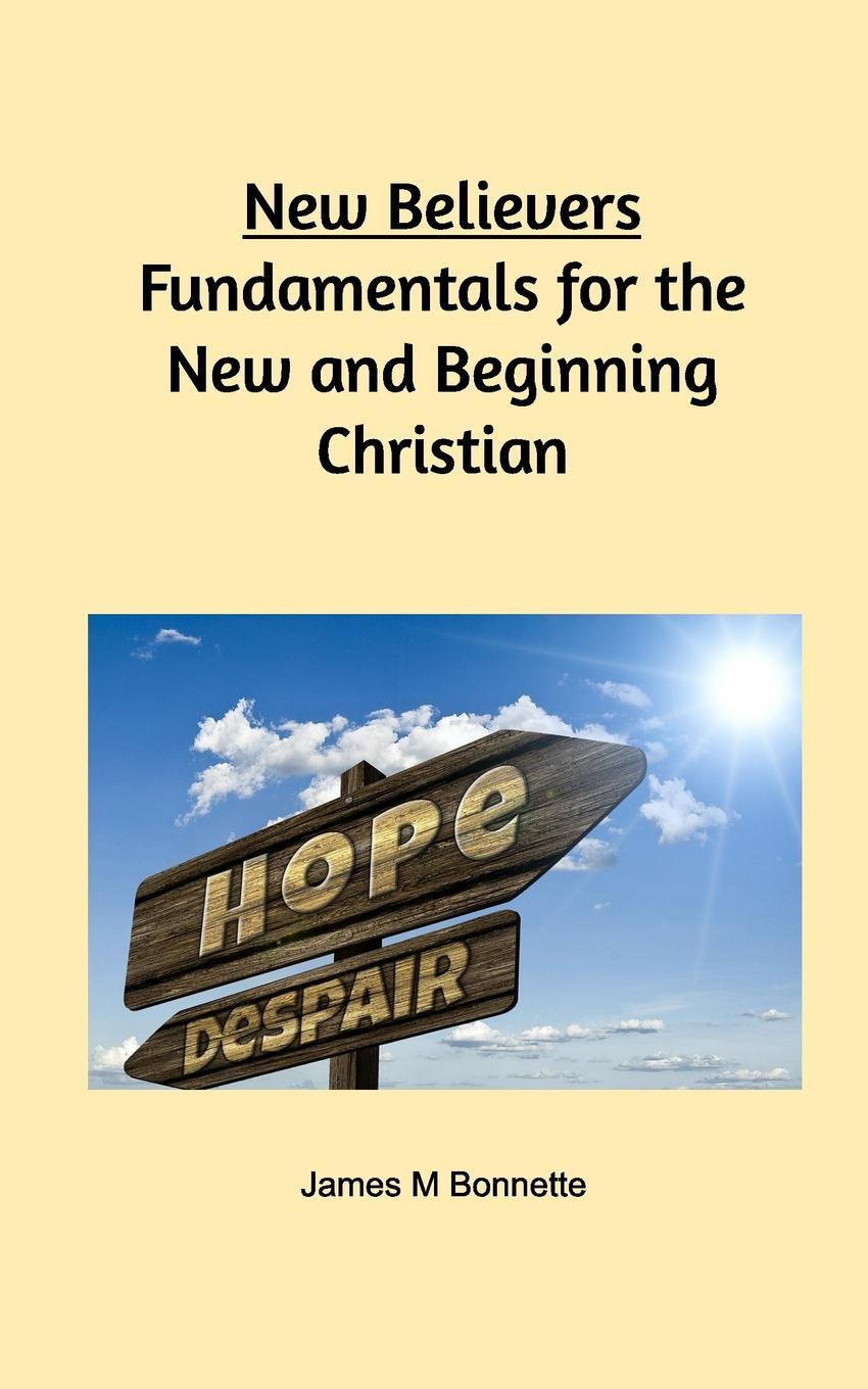 фото New Believers - Fundamentals for the New and Beginning Christian