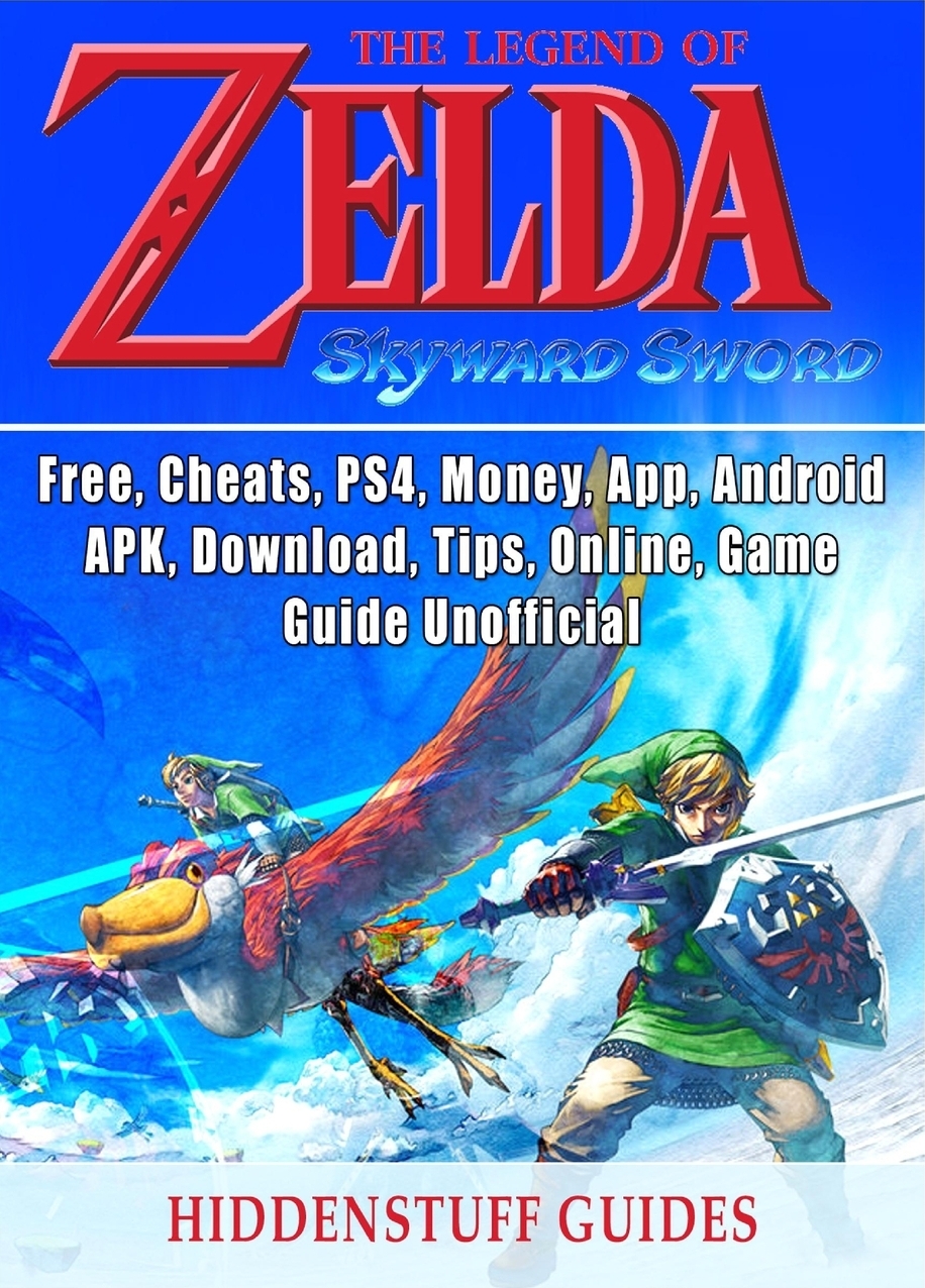 фото Legend of Zelda Skyward Sword, Switch, Wii, Walkthrough, Characters, Bosses, Amiibo, Items, Tips, Cheats, Game Guide Unofficial