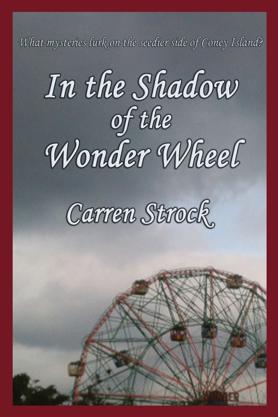 Interestingly enough the wheel is not that. Wonder wheel.