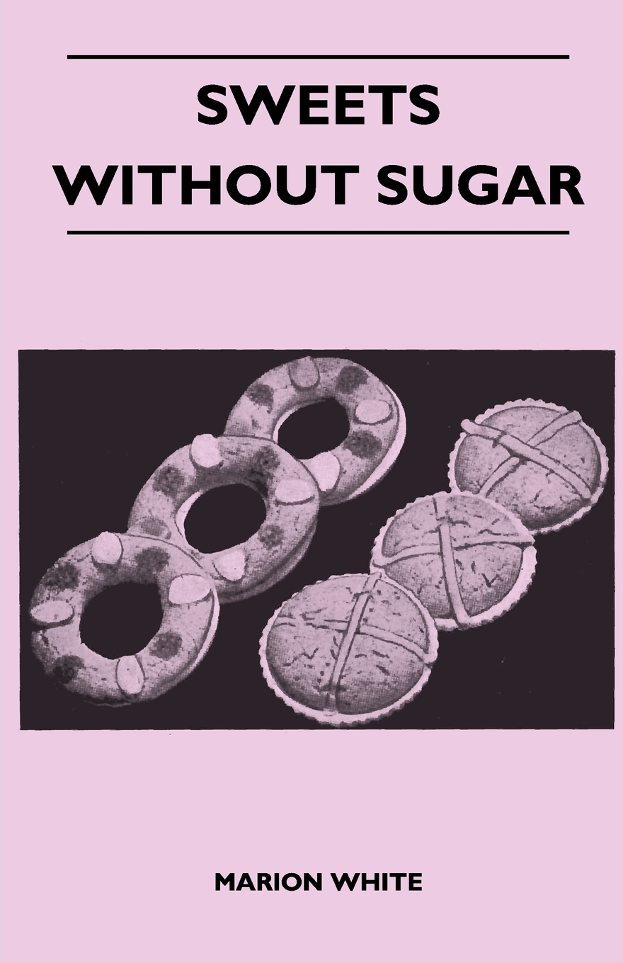 Without Sugar. Without Sweets. Sweet sans