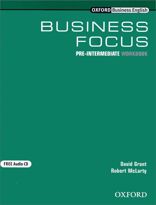 Focus 3 workbook. Business English Oxford учебник. Деловой английский. Pre-Intermediate. Oxford pre Intermediate. Oxford English for Intermediate.