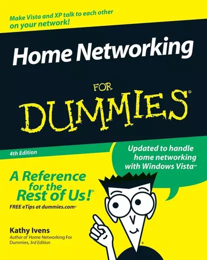 Home Networking For Dummies | Ivens Kathy | Электронная книга