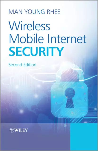 Wireless Mobile Internet Security | Rhee Man Young | Электронная книга