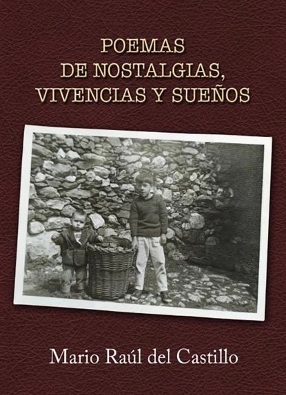 Poemas de nostalgias, vivencias y sueos | Mario Raúl del Castillo | Электронная книга