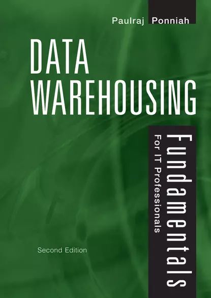 Data Warehousing Fundamentals for IT Professionals | Ponniah Paulraj | Электронная книга