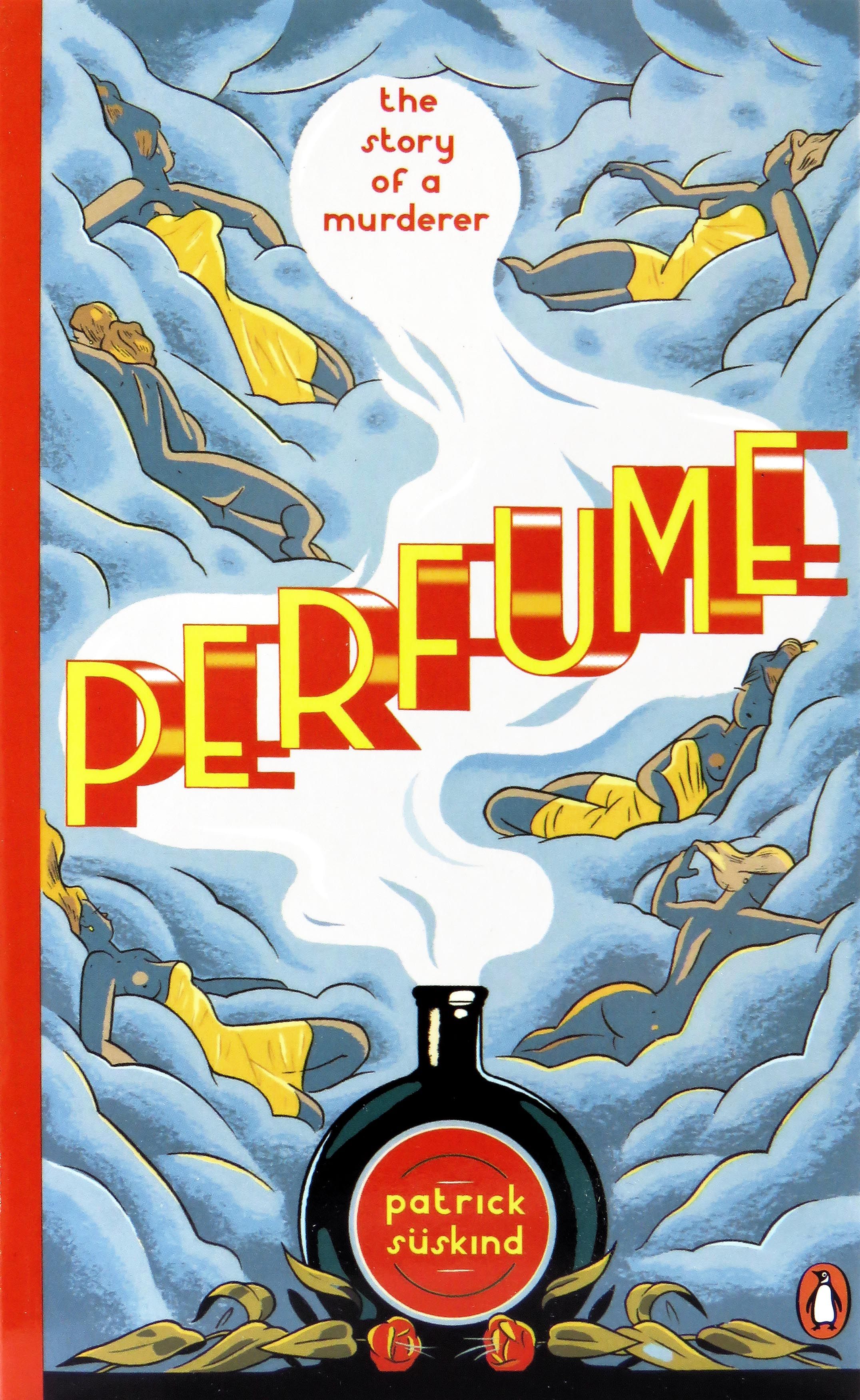 Perfume: Story of a Murder | Suskind Patrick, Зюскинд Патрик