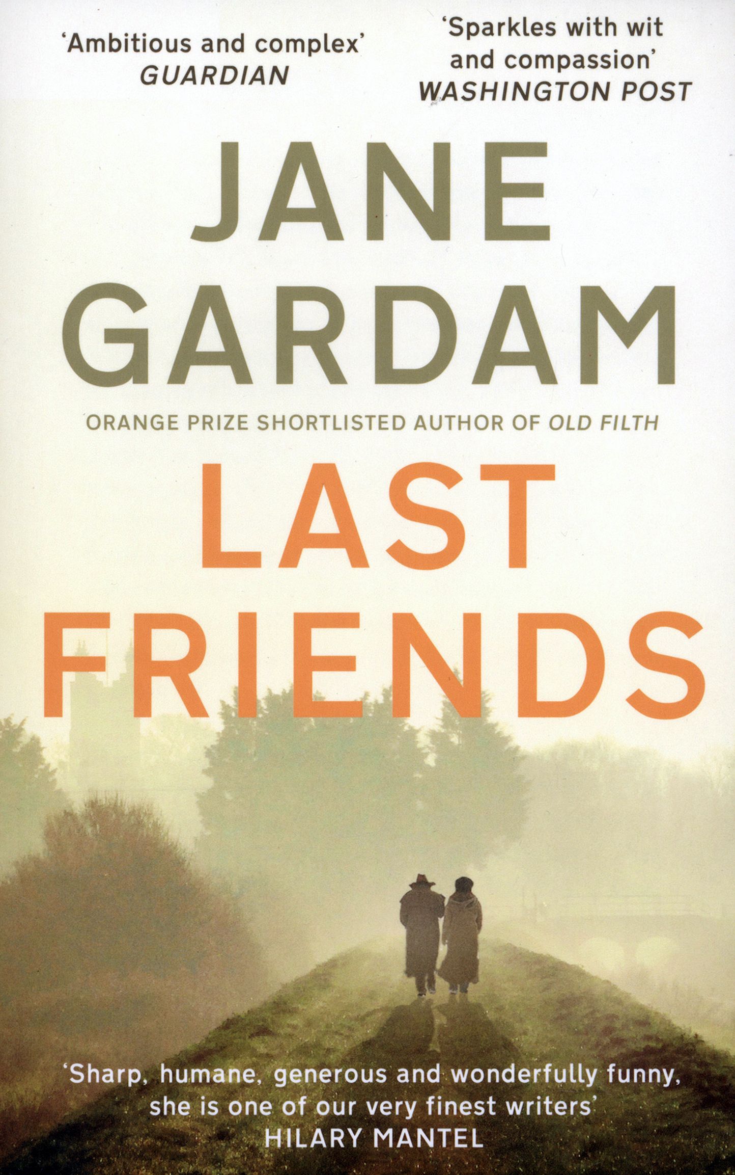 Jane Gardam "last friends". The last friend. Groundlings Jane Gardam Summary.