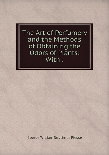 the art of perfumery