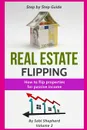 Real Estate Flipping. How to flip properties for passive income - Sabi Shepherd