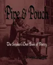 Pipe And Pouch. The Smokers Own Book Of Poetry - Joseph Knight