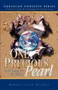 One Precious Pearl. God's Design for His Church - Robert Lloyd Russell