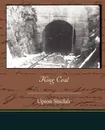 King Coal - Upton Sinclair